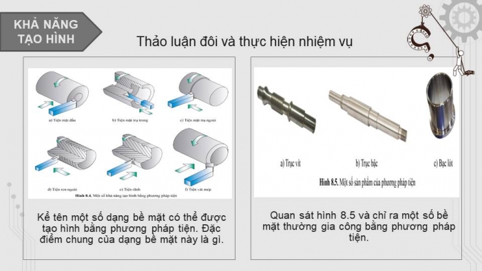 Giáo án điện tử Công nghệ cơ khí 11 cánh diều Bài 8: Phương pháp gia công cắt gọt