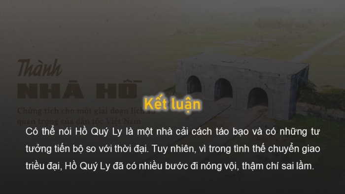 Giáo án điện tử Lịch sử 11 chân trời Bài 9: Cuộc cải cách của Hồ Quý Ly và Triều Hồ (Phần 2)