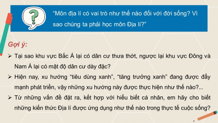 Giáo án điện tử bài mở đầu: Môn địa lí với định hướng nghề nghiệp