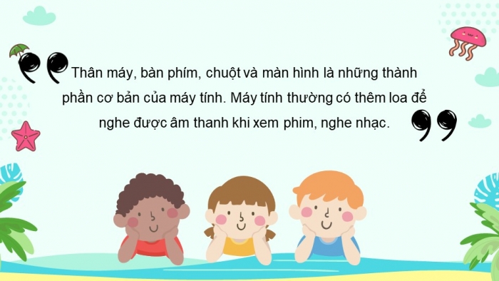 Giáo án điện tử bài 1: Các thành phần của máy tính