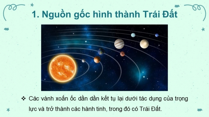 Giáo án điện tử địa lí 10 cánh diều bài 3: Trái đất, thuyết kiến tạo mảng