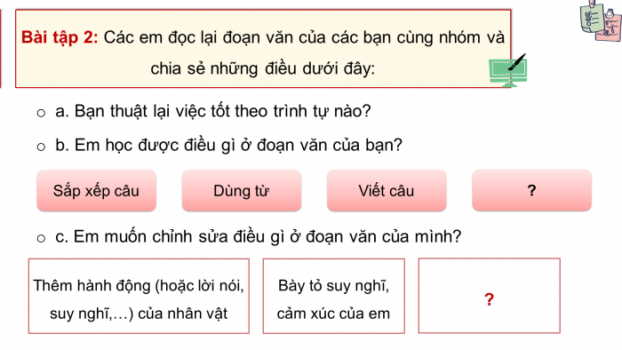 Giáo án điện tử Tiếng Việt 4 chân trời CĐ 2 Bài 4 Viết: Viết đoạn văn cho bài văn thuật lại một sự việc