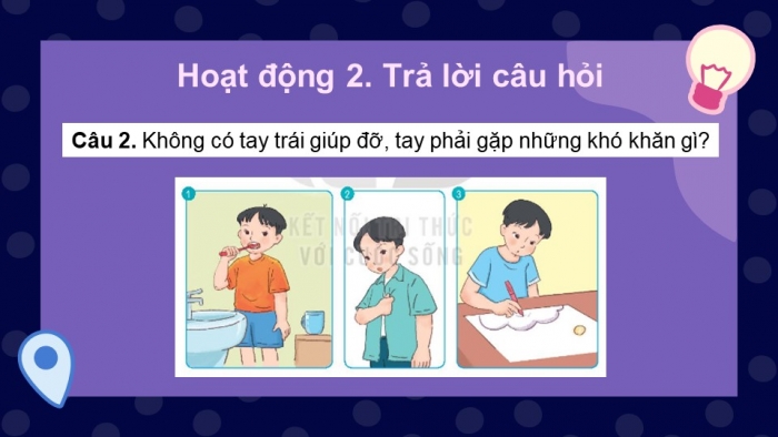 Giáo án điện tử tiếng việt 3 kết nối bài 12: Tay trái và tay phải. Tiết 1 – 2. Đọc