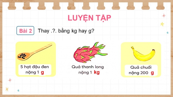 Giáo án điện tử toán 3 chân trời bài: Gram (2 tiết)