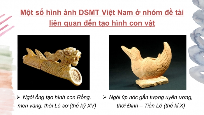 Giáo án PowerPoint bài 15: Di sản mỹ thuật Việt Nam thời kỳ trung đại