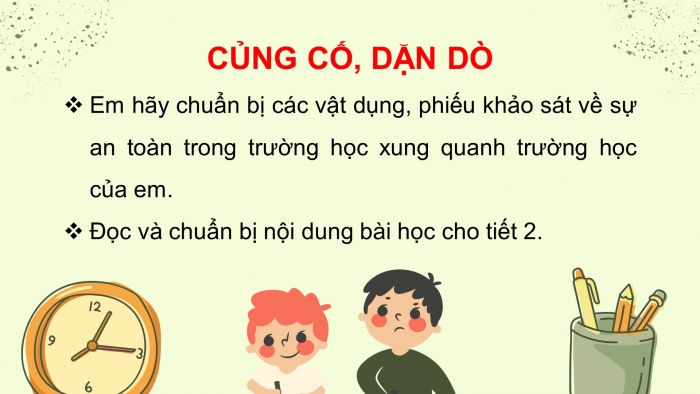 Giáo án điện tử bài 8: Thực hành giữ an toàn và vệ sinh trường học