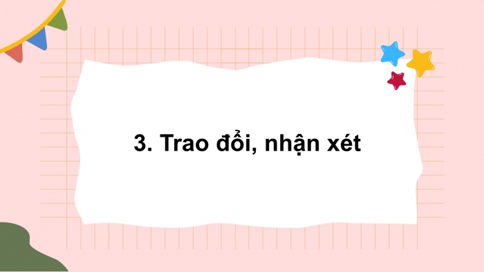 Giáo án điện tử tiếng việt 3 kết nối tri thức bài 18: Núi quê tôi- Tiết 4: Luyện viết đoạn