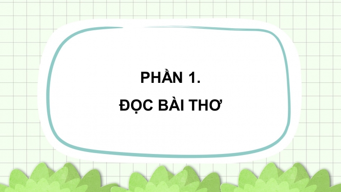 Giáo án điện tử Tiếng Việt 4 kết nối Bài 9 Đọc: Bầu trời trong quả trứng