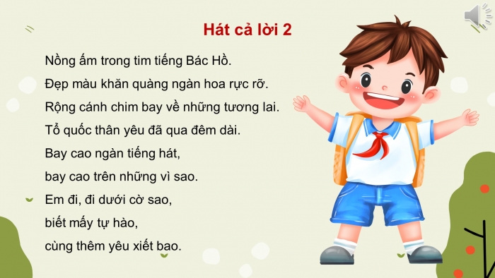 Giáo án điện tử Âm nhạc 4 chân trời CĐ1 Tiết 2: Hát; Nhạc cụ tiết tấu; Lí thuyết âm nhạc