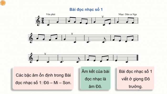 Giáo án điện tử Âm nhạc 8 kết nối Tiết 2: Lí thuyết âm nhạc: Gam trưởng, giọng trưởng, giọng Đô trưởng; Đọc nhạc: Bài đọc nhạc số 1