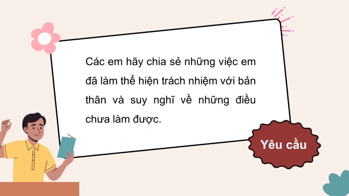 Giáo án điện tử HĐTN 8 cánh diều Chủ đề 3 - HĐGDTCĐ: Trách nhiệm với bản thân và mọi người xung quanh