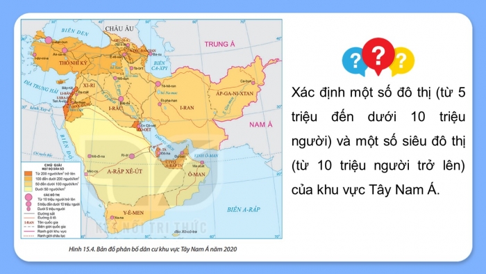 Giáo án điện tử Địa lí 11 kết nối Bài 15: Vị trí địa lí, điều kiện tự nhiên, dân cư và xã hội khu vực Tây Nam Á (P2)