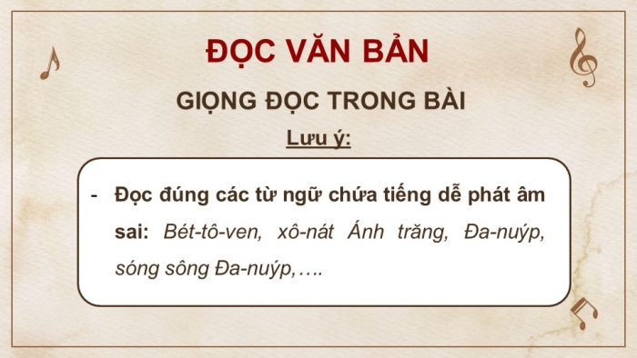 Giáo án điện tử Tiếng Việt 4 kết nối Bài 23 Đọc : Bét-Tô-Ven và bản Xô- nát ánh trăng