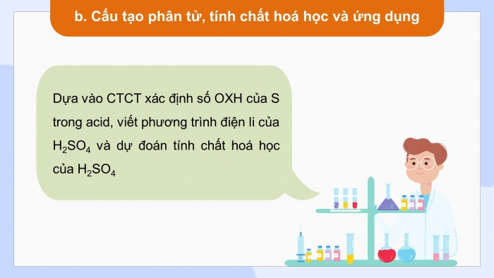 Giáo án điện tử Hoá học 11 chân trời Bài 7: Sulfuric acid và muối sulfate