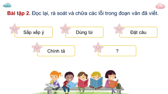 Giáo án điện tử Tiếng Việt 4 chân trời CĐ 4 Bài 7 Viết: Luyện tập viết đoạn văn nêu lí do thích một câu chuyện