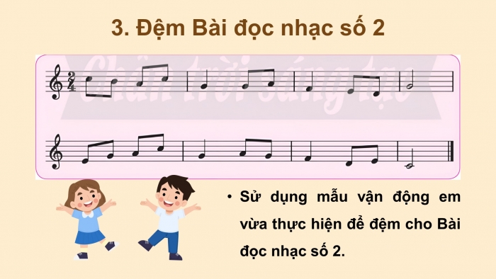 Giáo án điện tử Âm nhạc 4 chân trời CĐ4 Tiết 4: Trò chơi âm nhạc: nhà ga âm nhạc