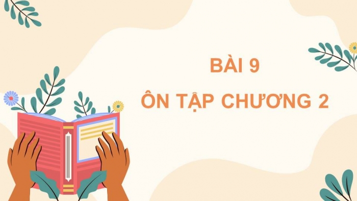 Giáo án điện tử Hoá học 11 kết nối Bài 9: Ôn tập chương 2