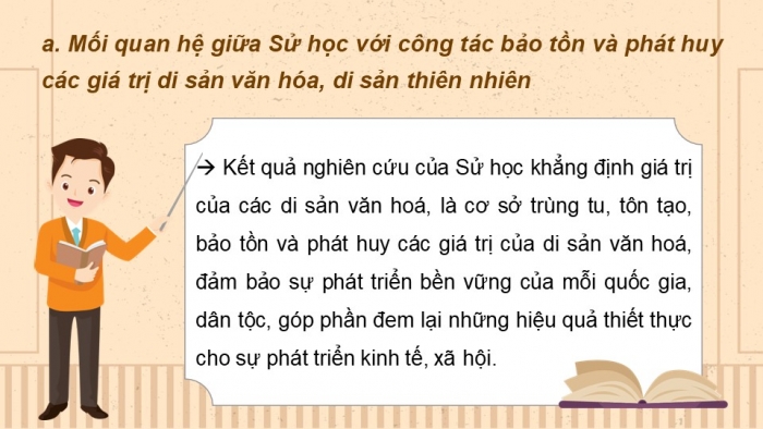 Giáo án điện tử bài 4: Sử học với một số lĩnh vực ngành nghề hiện đại