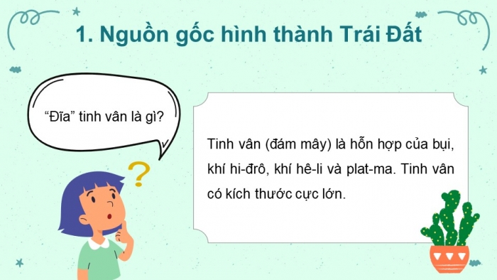 Giáo án điện tử địa lí 10 cánh diều bài 3: Trái đất, thuyết kiến tạo mảng