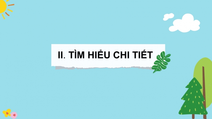 Giáo án điện tử ngữ văn 7 chân trời tiết: Đọc mở rộng theo thể loại: Con chim chiền chiện