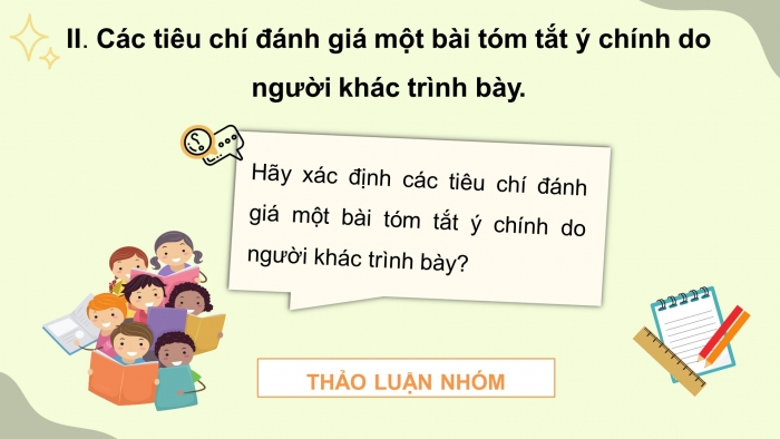 Giáo án điện tử ngữ văn 7 chân trời tiết: Nói và nghe: Tóm tắt ý chính do người khác trình bày