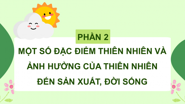 Giáo án điện tử Lịch sử và Địa lí 4 chân trời Bài 8: Thiên nhiên vùng Đồng bằng Bắc Bộ