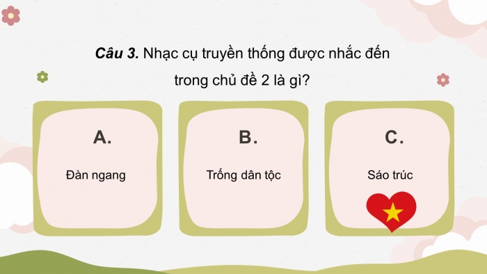 Giáo án điện tử âm nhạc 3 chân trời tiết 4: Luyện hát Quốc ca Việt Nam kết hợp đệm nhạc cụ maracas. Nhà ga âm nhạc. Củng cố, dặn dò, gợi ý cho chủ đề 3