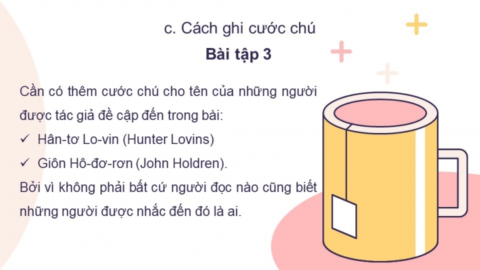 Giáo án điện tử ngữ văn 7 kết nối tiết: Thực hành tiếng việt - Cước chú và tài liệu tham khảo