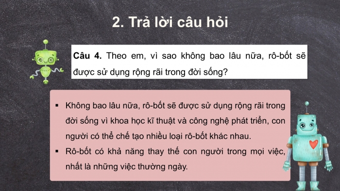 Giáo án điện tử tiếng việt 3 kết nối tri thức bài 26. Rô-bốt ở quanh ta- Tiết 1. Đọc