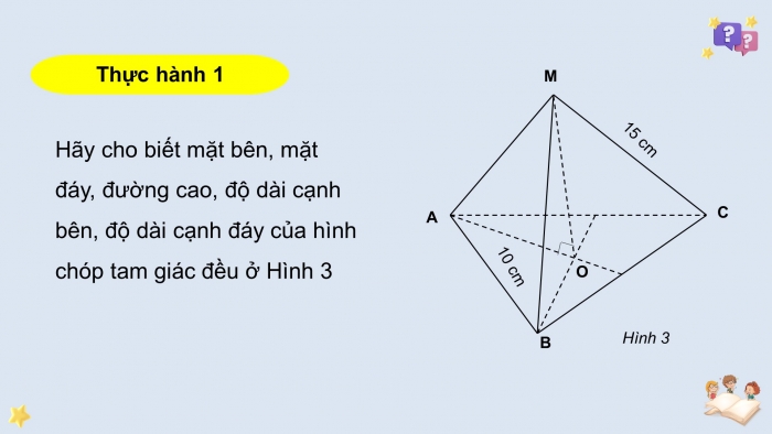 Giáo án điện tử Toán 8 chân trời Chương 2 Bài 1: Hình chóp tam giác đều - Hình chóp tứ giác đều