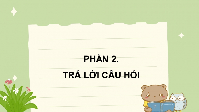 Giáo án điện tử Tiếng Việt 4 kết nối Bài 1 Đọc: Điều kì diệu