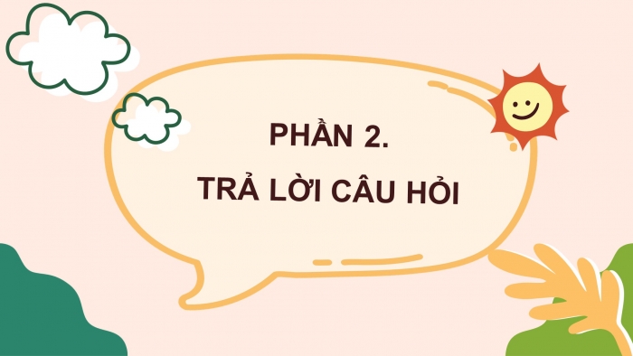 Giáo án điện tử Tiếng Việt 4 kết nối Bài 10 Đọc: Tiếng nói của cỏ cây