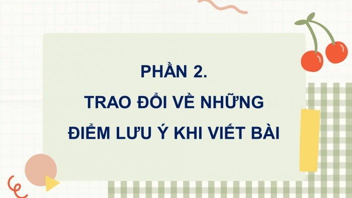 Giáo án điện tử Tiếng Việt 4 kết nối Bài 12 Viết: Tìm hiểu cách viết bài văn kể lại một câu chuyện