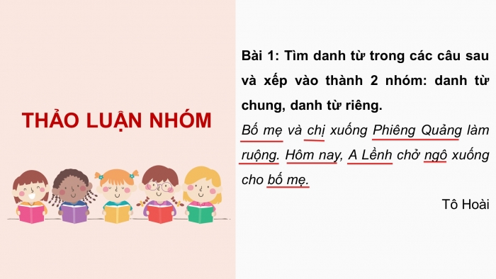 Giáo án điện tử Tiếng Việt 4 cánh diều Bài 2 Luyện từ và câu 1: Danh từ chung, danh từ riêng