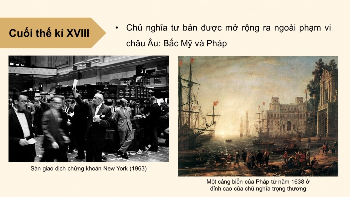 Giáo án điện tử Lịch sử 11 chân trời Bài 2: Sự xác lập và phát triển của chủ nghĩa tư bản (P1)