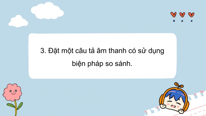 Giáo án điện tử tiếng việt 3 kết nối bài 32 tiết 3: Luyện từ và câu