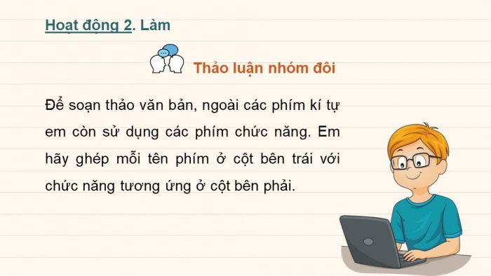 Giáo án điện tử Tin học 4 chân trời Bài 7: Soạn thảo văn bản tiếng Việt