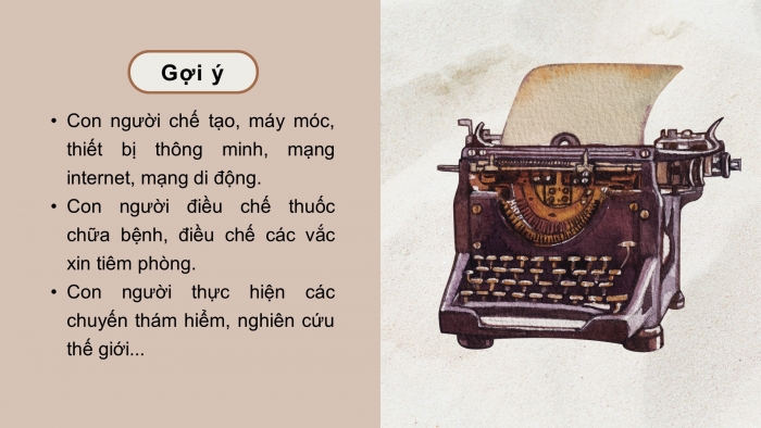 Giáo án điện tử Tiếng Việt 4 chân trời CĐ 3 Bài 6 Nói và nghe: Thuyết trình về trí tuệ và tài năng của con người