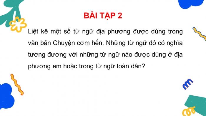 Giáo án điện tử tiết: Thực hành tiếng việt - Từ ngữ địa phương