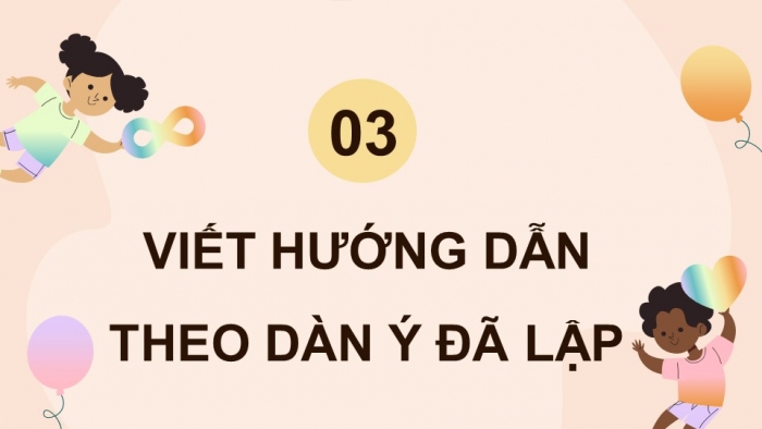 Giáo án điện tử Tiếng Việt 4 kết nối Bài 22 Viết Hướng dẫn thực hiện một công việc