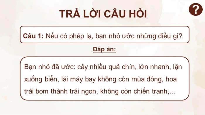 Giáo án điện tử Tiếng Việt 4 kết nối Bài 31 Đọc Nếu chúng mình có phép lạ