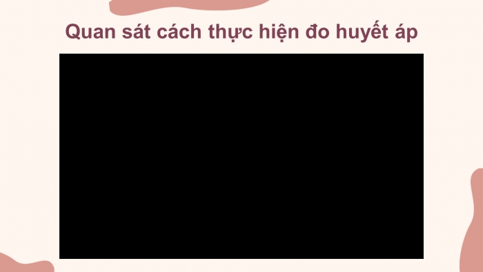 Giáo án điện tử Sinh học 11 chân trời Bài 11: Thực hành: Tìm hiểu hoạt động của hệ tuần hoàn