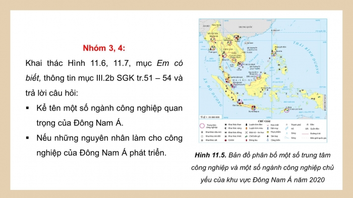 Giáo án điện tử Địa lí 11 cánh diều Bài 11: Vị trí địa lí, điều kiện tự nhiên, dân cư, xã hội và kinh tế Đông Nam Á (P2)