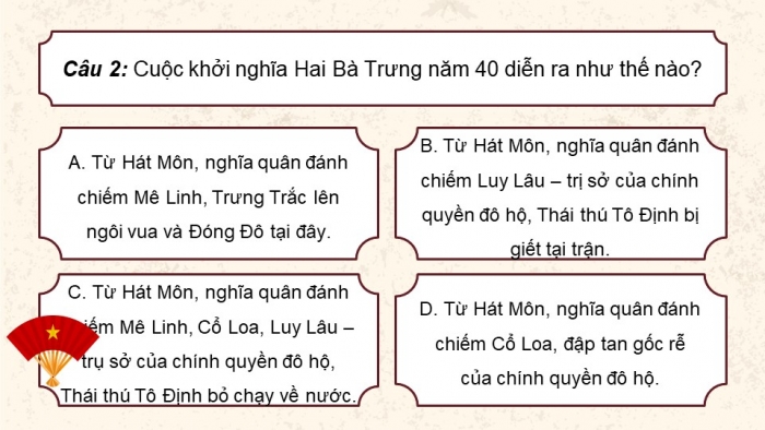 Giáo án điện tử Lịch sử 11 kết nối Bài 8: Một số cuộc khởi nghĩa và chiến tranh giải phóng trong lịch sử Việt Nam (từ TK III TCN đến cuối TK XIX) (Phần 4)