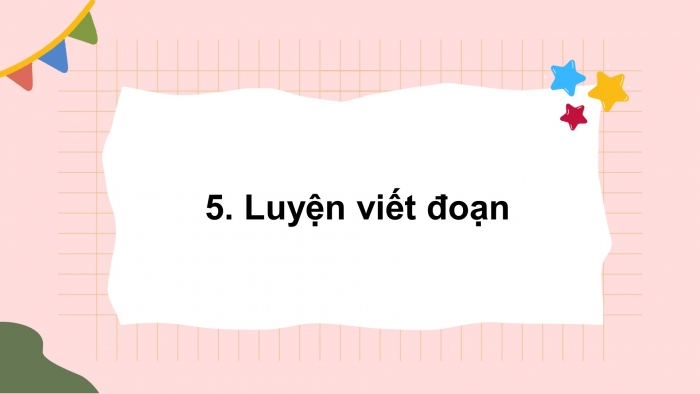 Giáo án điện tử tiếng việt 3 kết nối bài 6: Cây gạo. Tiết 3 – 4: Luyện từ và câu