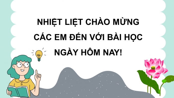 Giáo án điện tử ngữ văn 7 chân trời tiết: Văn bản 2 - Hình ảnh hoa ...