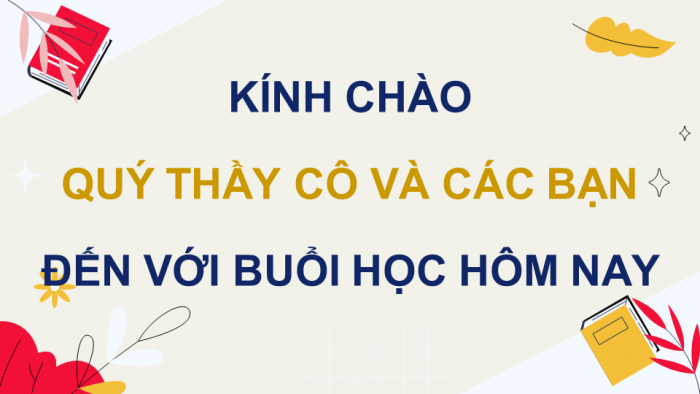 Giáo án điện tử Tiếng Việt 4 cánh diều Bài 8 Luyện từ và câu 1: Câu chủ đề của đoạn văn