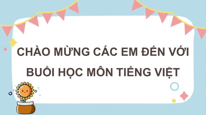 Giáo án điện tử tiếng việt 3 kết nối bài 5: Ngày hội rừng xanh. Tiết 3 - Viết