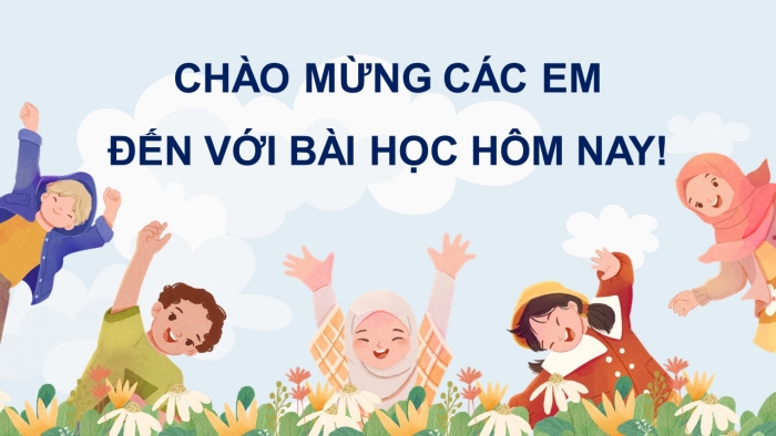 Giáo án điện tử Tiếng Việt 4 kết nối Bài 2 Nói và nghe: Tôi và bạn