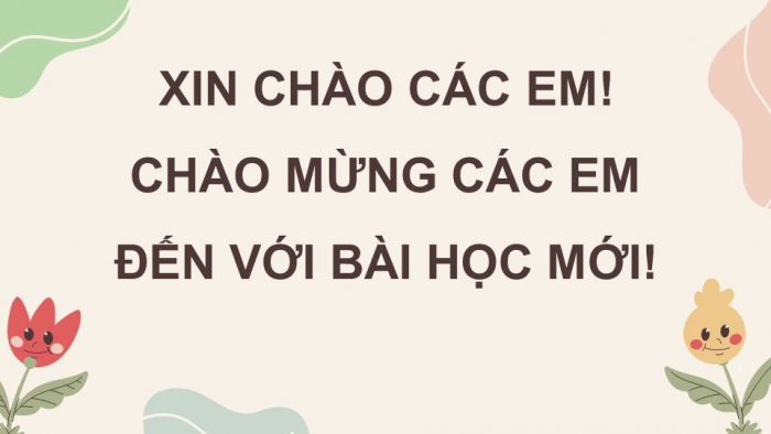 Giáo án điện tử Tiếng Việt 4 kết nối Bài 13 Viết: Luyện viết mở bài, kết bài cho bài văn kể lại một câu chuyện